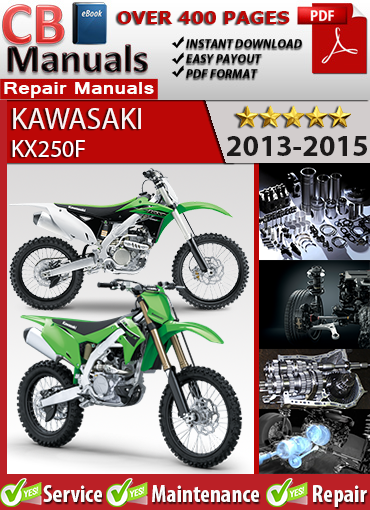 Kawasaki KX250F 2013–2015 factory repair manual PDF download – Includes EFI tuning, engine rebuild, suspension service, and full wiring diagrams