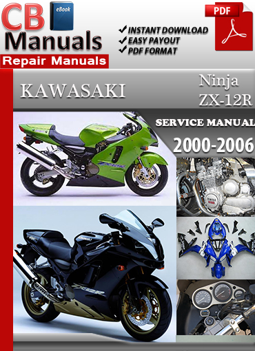 Kawasaki ZX-12R Ninja 2000–2006 factory repair manual PDF download – Includes engine rebuild, DFI tuning, clutch inspection, and wiring diagnostics