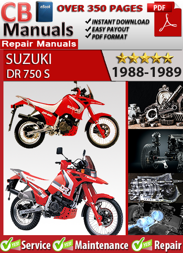 Suzuki DR 750 S 1988–1989 factory repair manual PDF download – Includes engine specs, carb tuning, suspension setup, and full electrical schematics