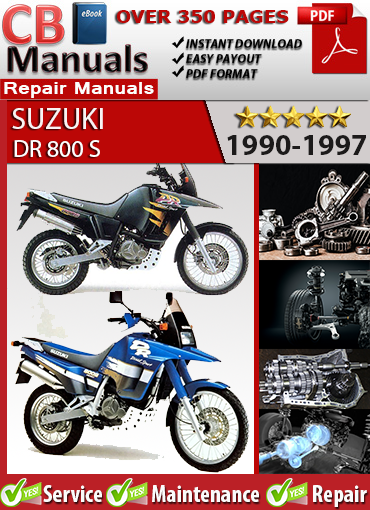 Suzuki DR 800 S 1990–1997 Factory Repair Manual PDF Download – Includes full engine service, carburetor tuning, and wiring diagrams
