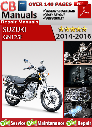 Suzuki GN125F 2014–2016 factory repair manual PDF download – Includes detailed maintenance, wiring diagrams, and service procedures for all GN125F models between 2014 and 2016.