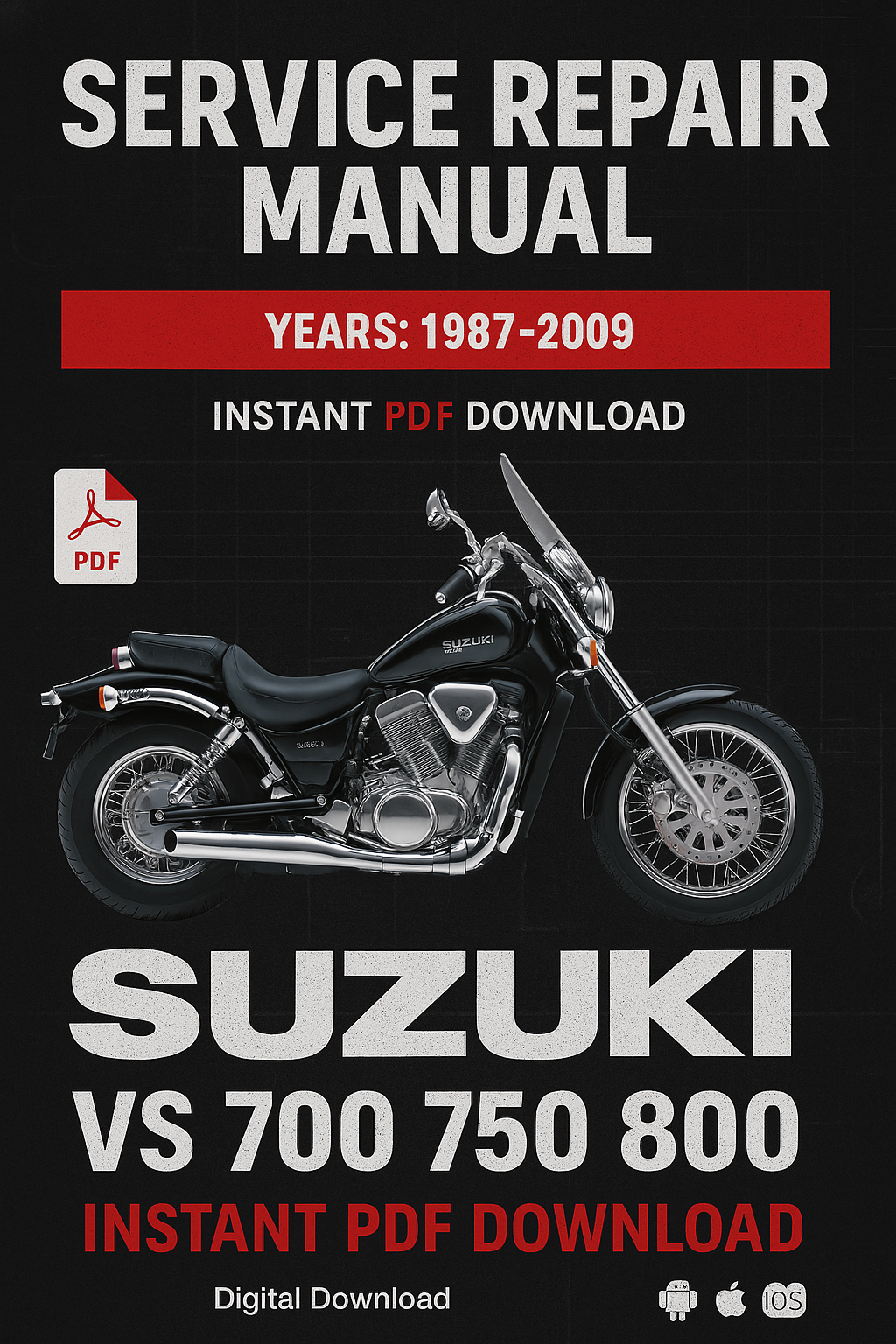 Suzuki VS 700 750 800 1987–2009 factory repair manual PDF download – Includes engine rebuild, shaft drive service, carb tuning, and complete wiring diagrams