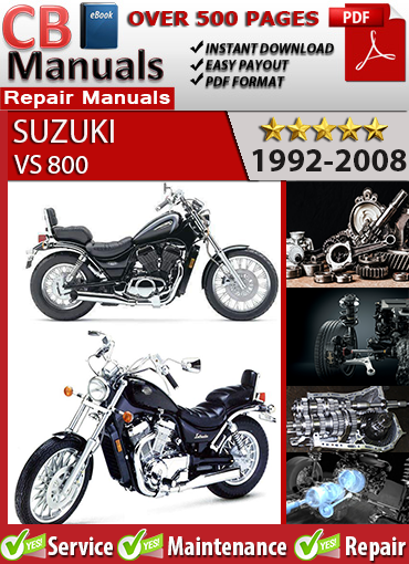 Suzuki VS 800 Intruder 1992–2008 factory repair manual PDF download – Includes wiring diagrams, carburetor tuning, shaft drive maintenance, and engine rebuild instructions