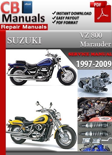 Suzuki VZ 800 Marauder 1997–2009 factory repair manual PDF download – Includes V-twin engine rebuild, carb tuning, shaft drive service, and full wiring diagrams