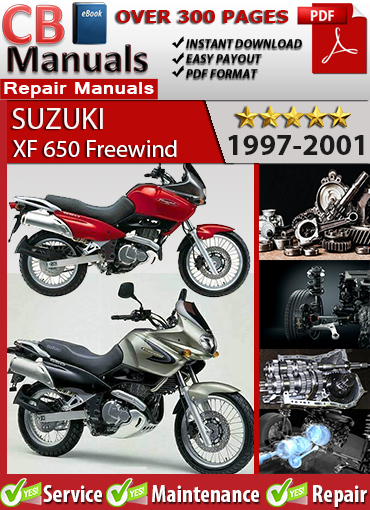 Suzuki XF 650 Freewind 1997–2001 factory repair manual PDF download – Covers engine rebuilds, wiring diagrams, carburetor tuning, and full maintenance procedures
